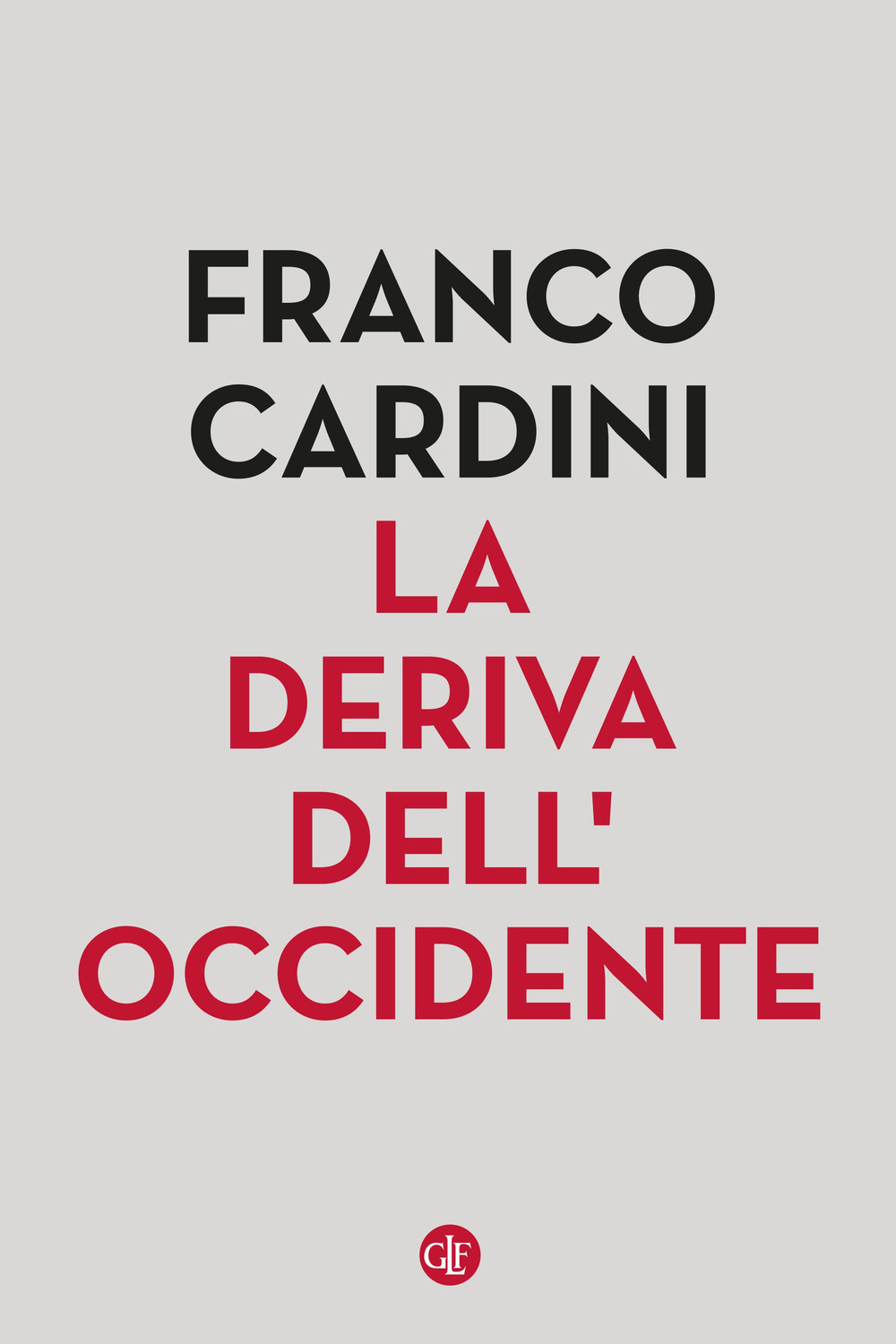 La deriva dell'Occidente