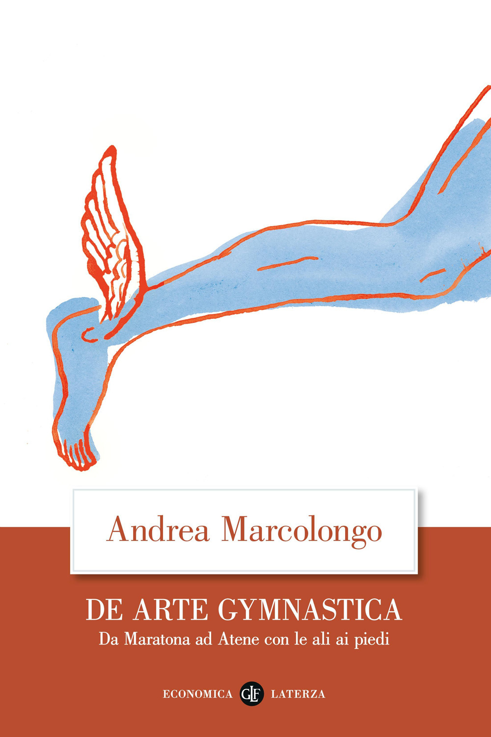 De arte gymnastica. Da Maratona ad Atene con le ali ai piedi