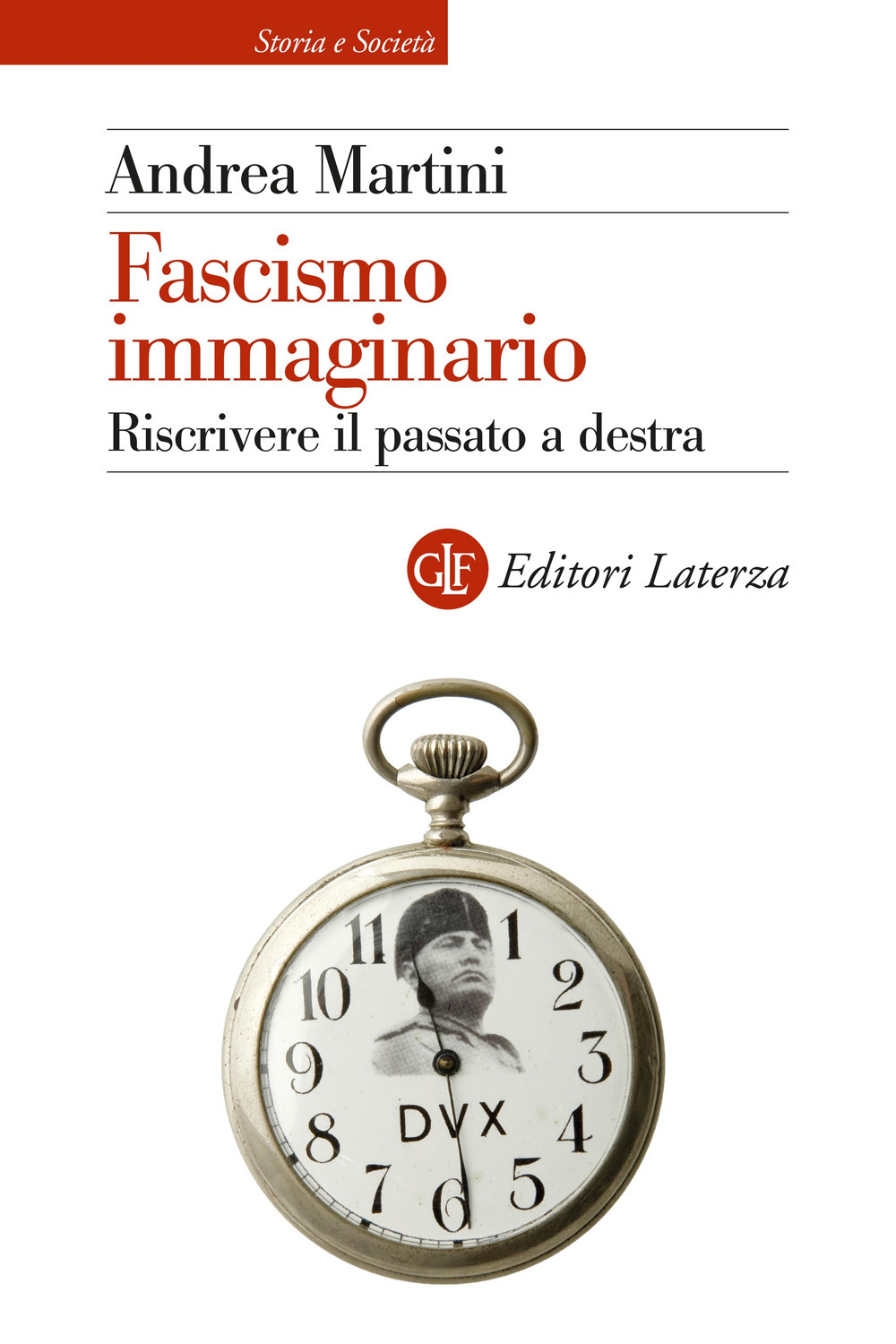 Fascismo immaginario. Riscrivere il passato a destra