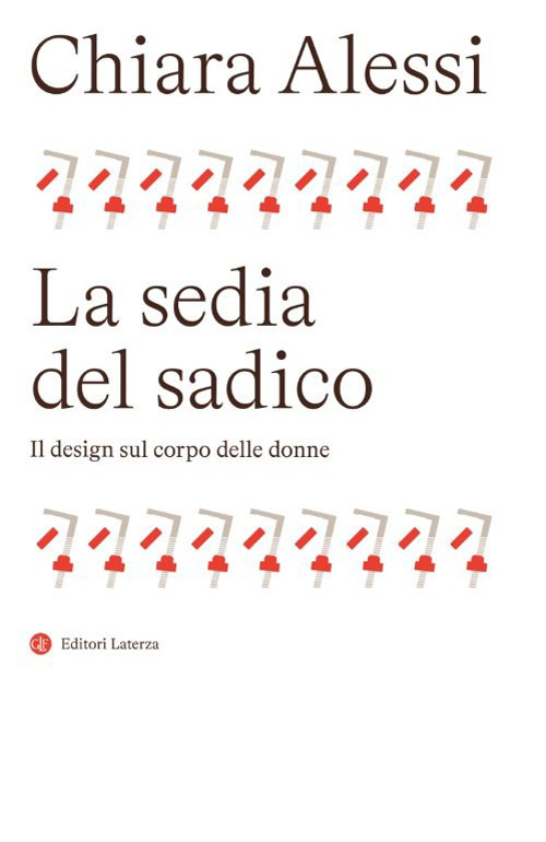 La sedia del sadico. Il design sul corpo delle donne