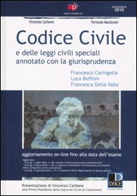 Codice civile e delle leggi civili speciali. Annotato con la giurisprudenza