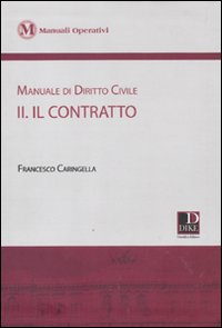 Manuale di diritto civile. Vol. 2: Il contratto