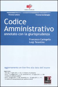 Codice amministrativo annotato con la giurisprudenza