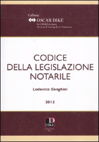 Codice della legislazione notarile