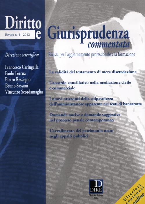 Diritto e giurisprudenza commentata (2012). Vol. 4