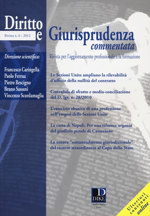Diritto e giurisprudenza commentata (2012). Vol. 6
