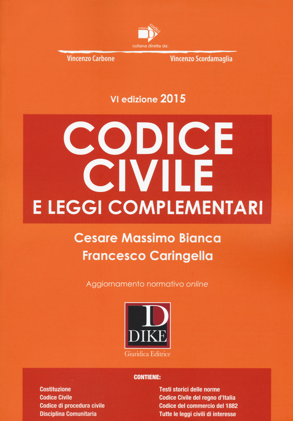 Codice civile e leggi complementari. Con aggiornamento online