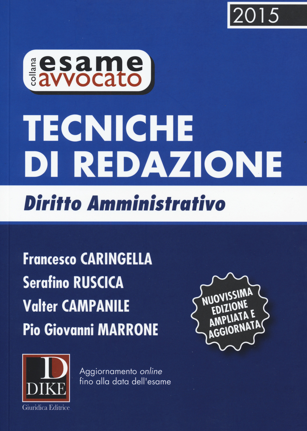 Tecniche di redazione. Diritto amministrativo. Con aggiornamento online