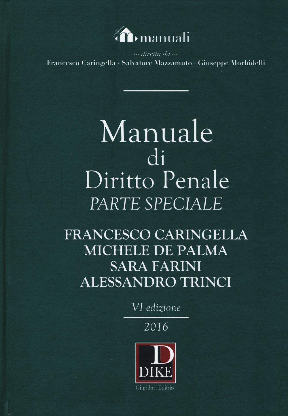 Manuale di diritto penale. Parte speciale