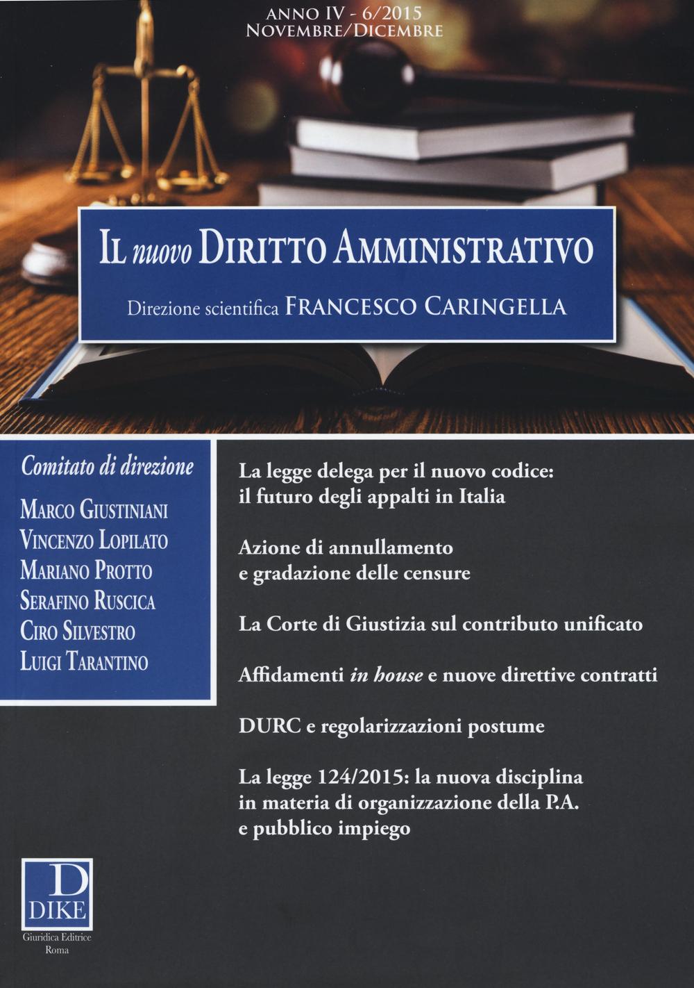 Il nuovo diritto amministrativo (2015). Vol. 6