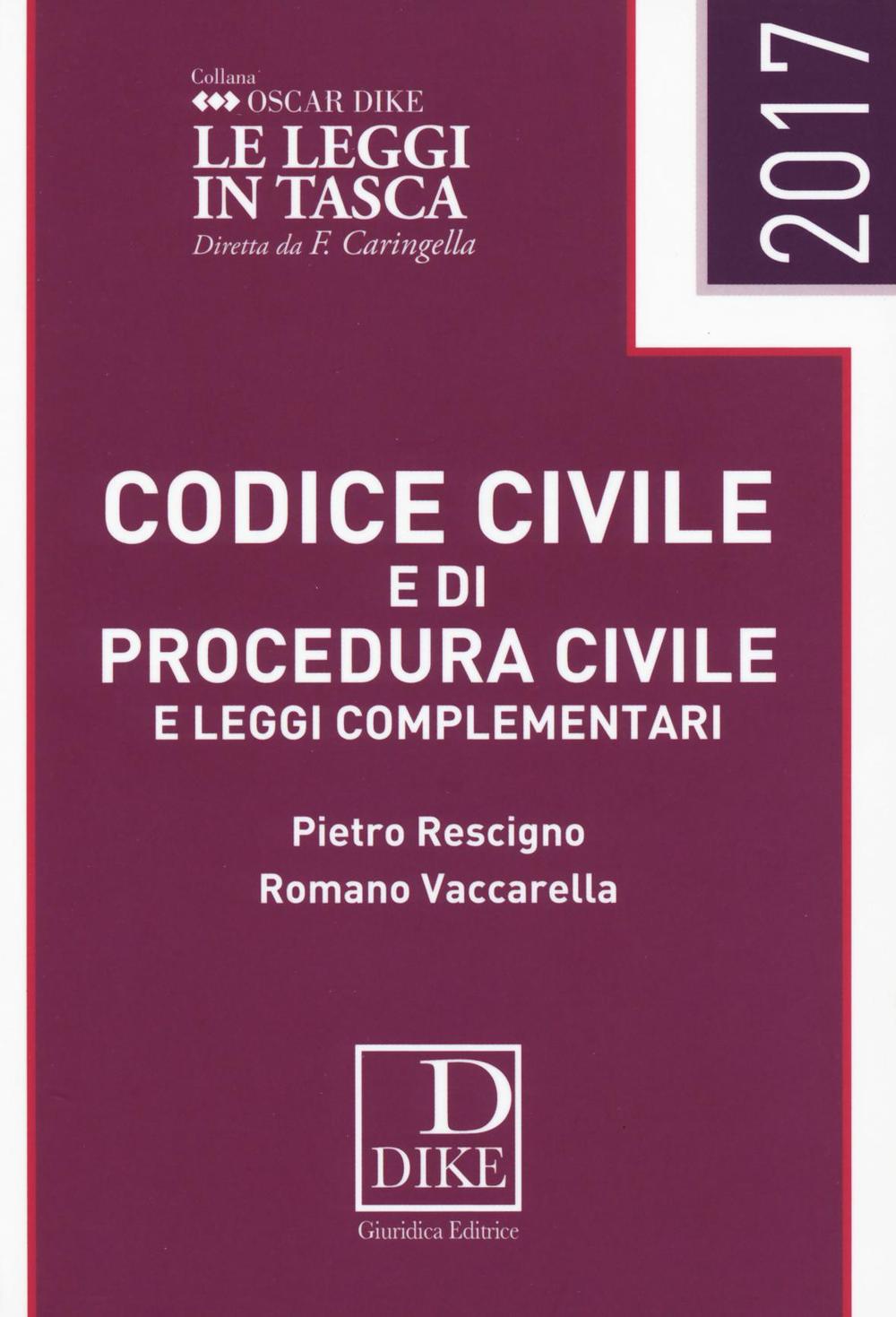 Codice civile e di procedura civile e leggi complementari