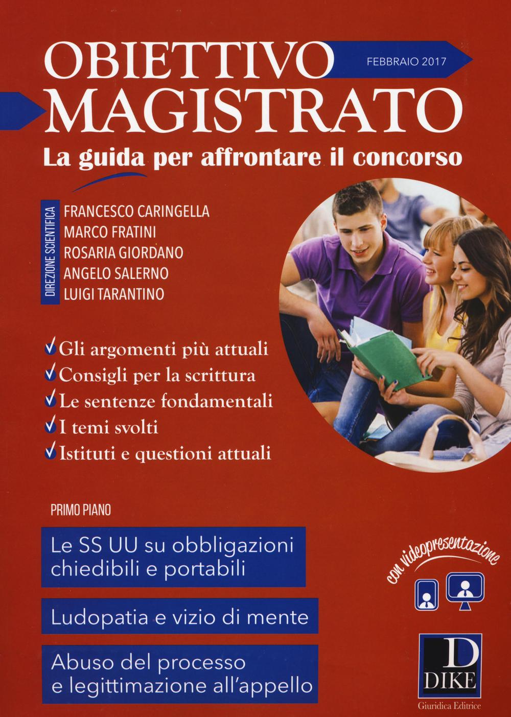 Obiettivo magistrato. La guida per affrontare il concorso (2017). Vol. 2: Febbraio