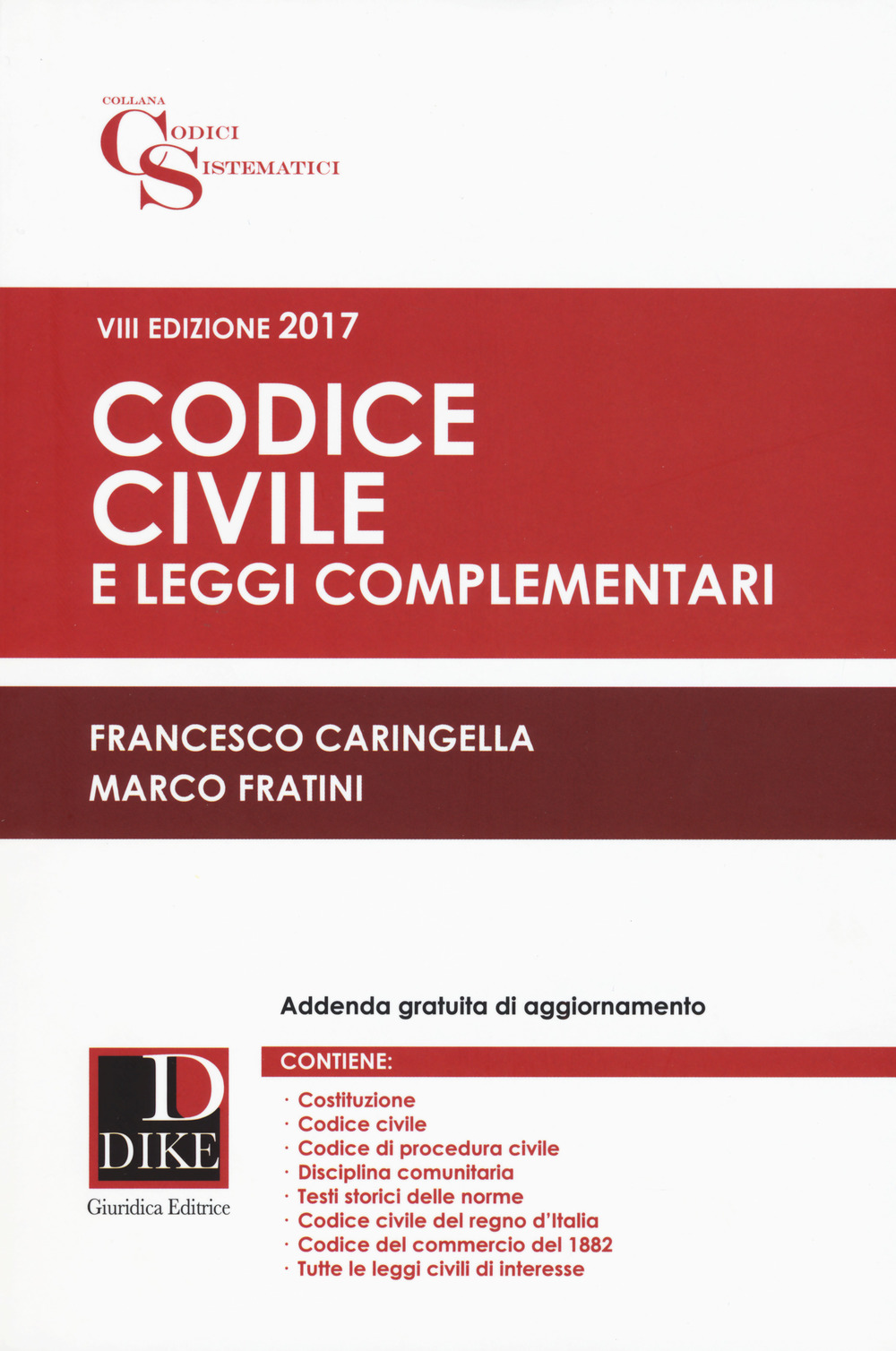 Codice civile e leggi complementari 2017