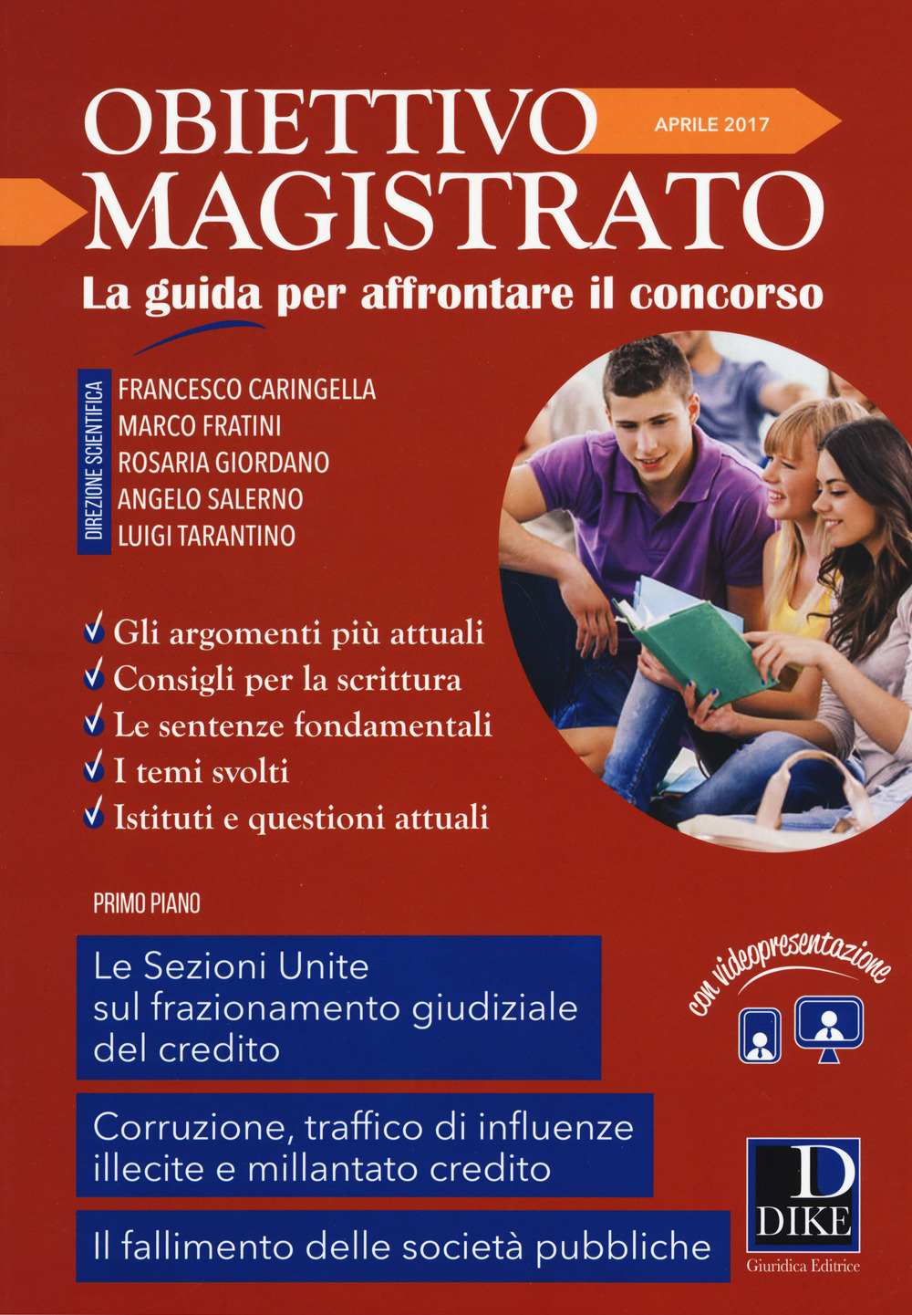 Obiettivo magistrato. La guida per affrontare il concorso (2017). Vol. 4: Aprile