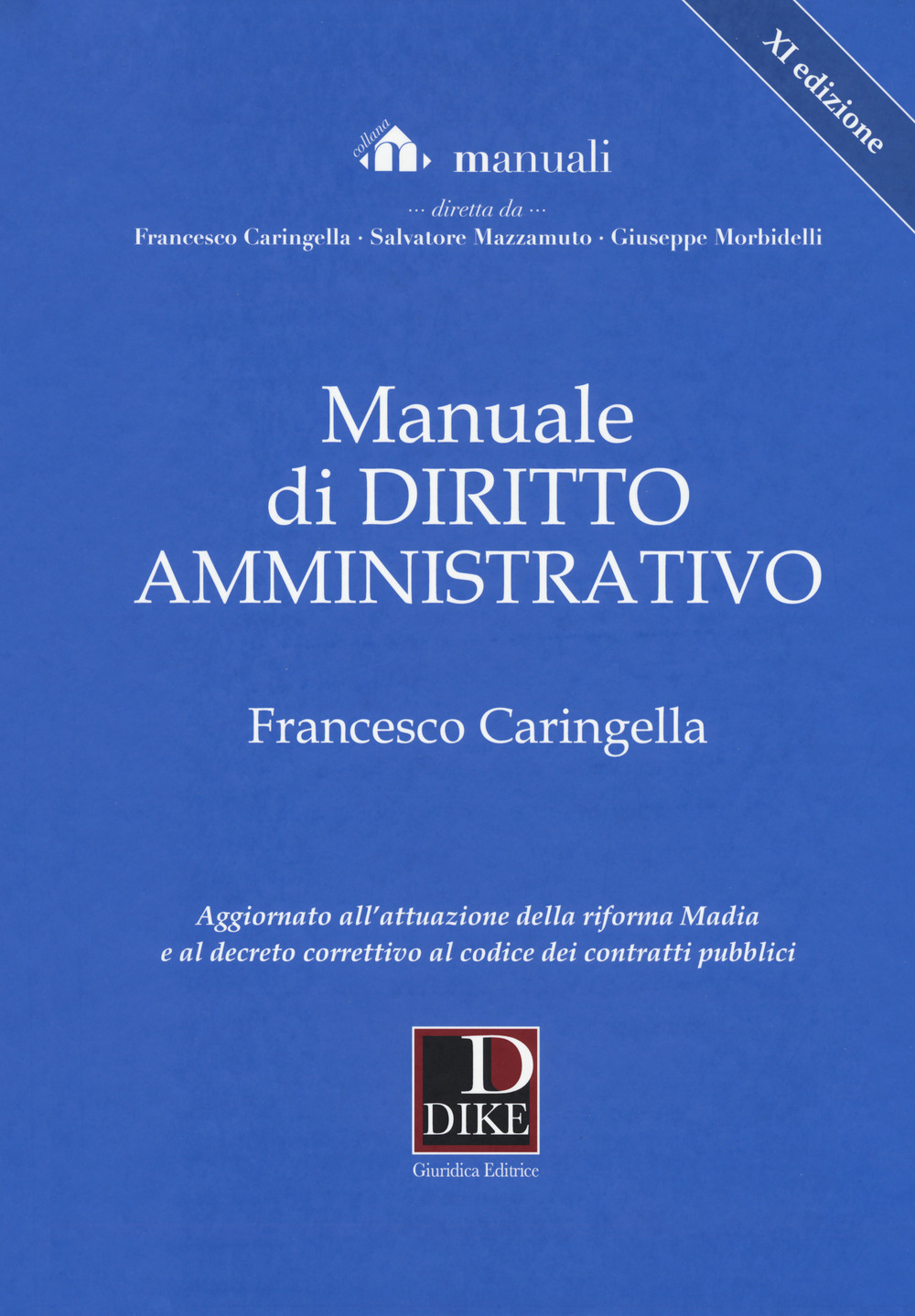 Manuale di diritto amministrativo. Con Aggiornamento online