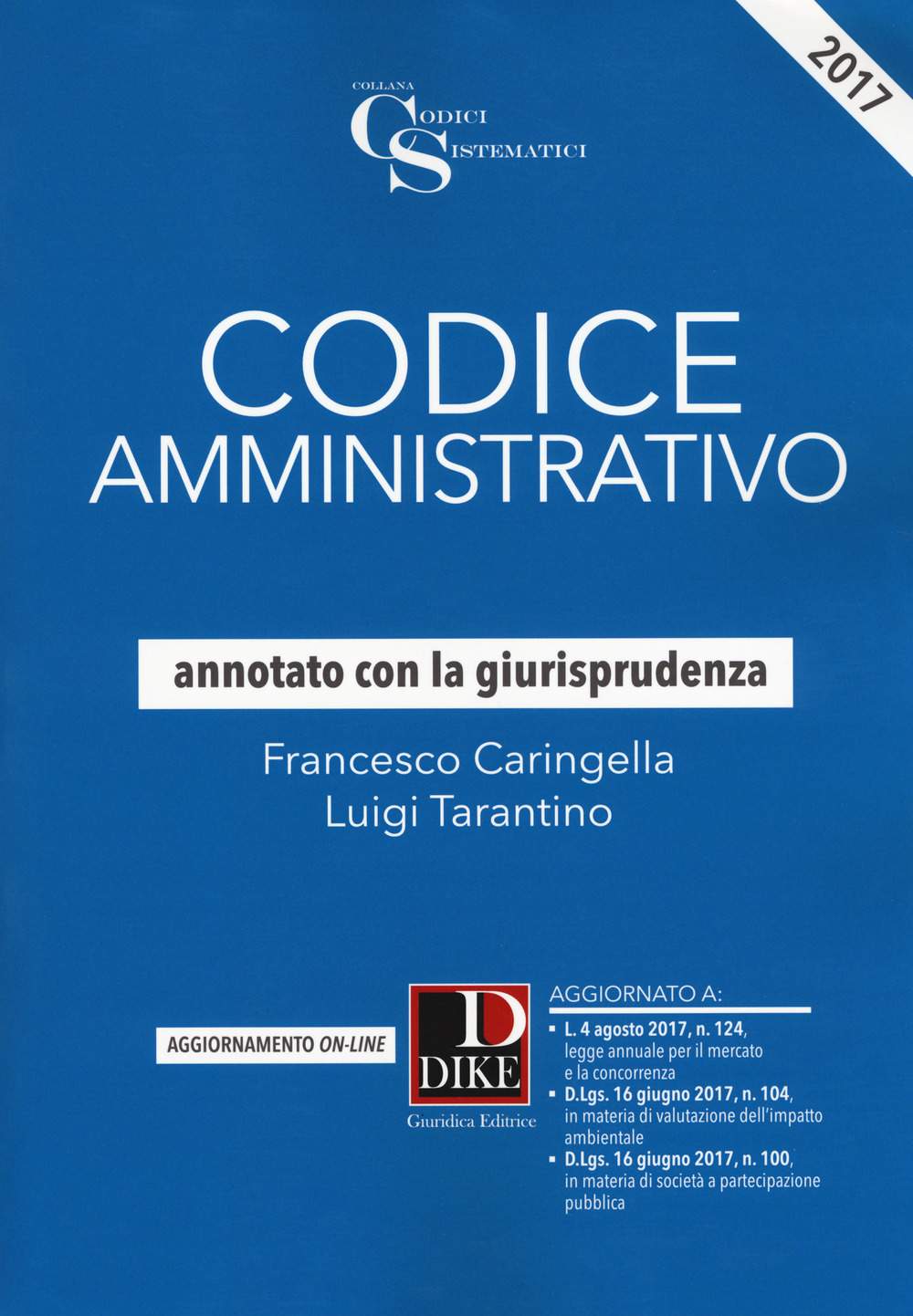 Codice amministrativo annotato con la giurisprudenza. Con Contenuto digitale per download e accesso on line