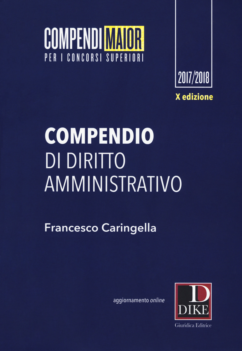 Compendio di diritto amministrativo. Ediz. maior. Con Contenuto digitale per download e accesso on line