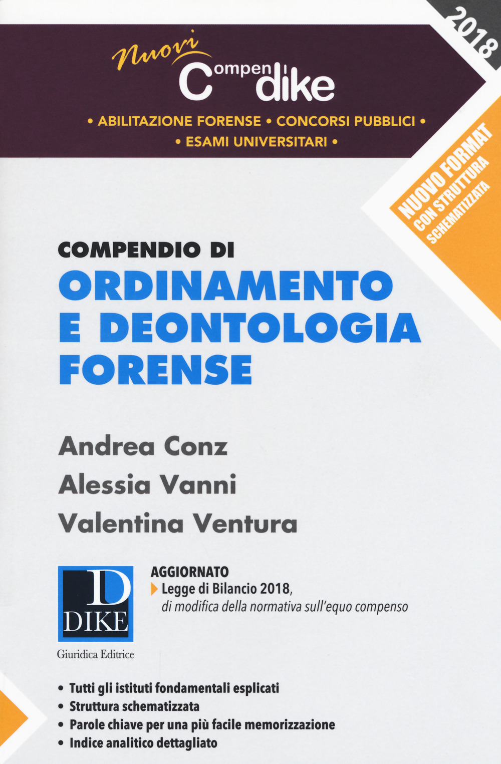 Compendio di ordinamento e deontologia forense