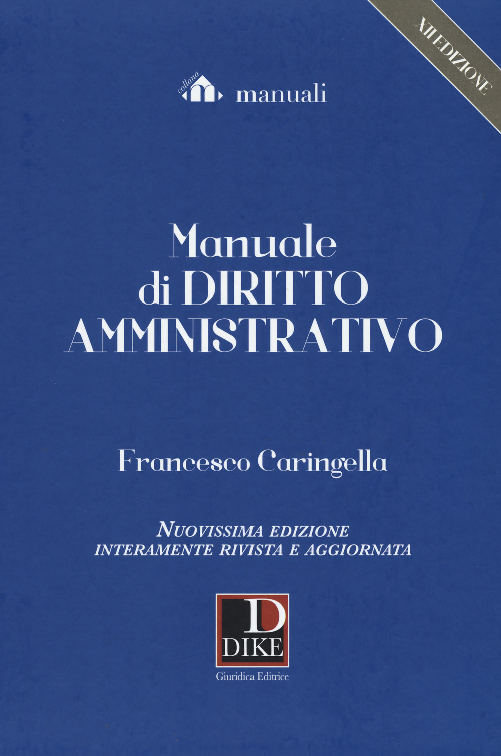 Manuale di diritto amministrativo. Con espansione online