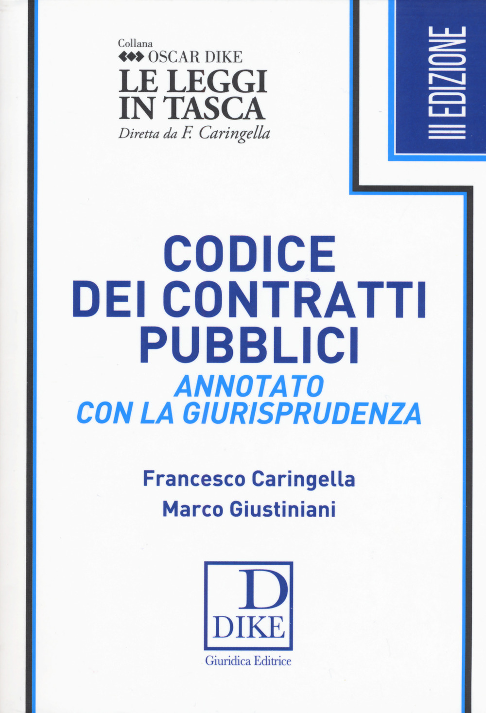 Codice dei contratti pubblici annotato con la giurisprudenza. Ediz. pocket