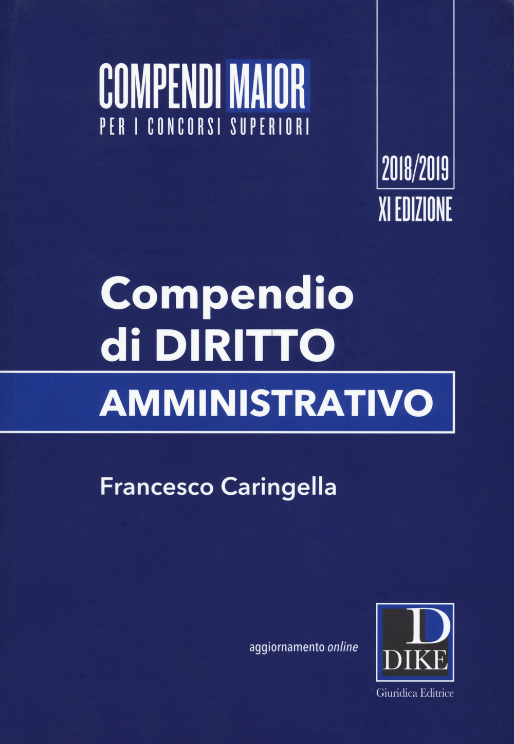 Compendio di diritto amministrativo. Ediz. maior. Con Contenuto digitale per download e accesso on line