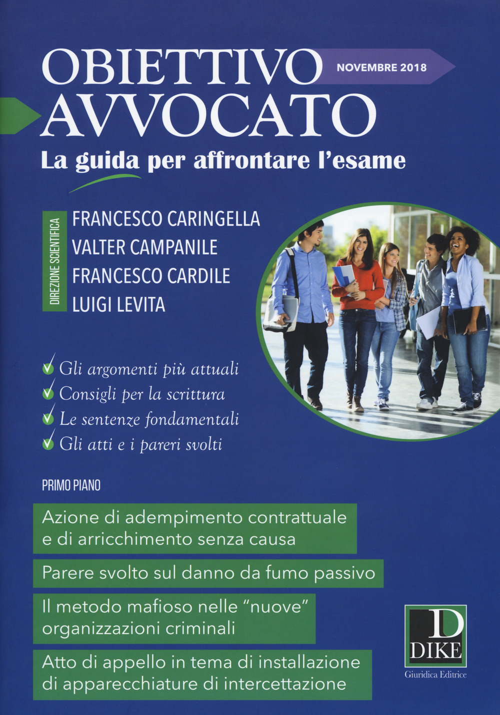 Obiettivo avvocato. La guida per affrontare l'esame (2018). Vol. 3: Novembre 2018