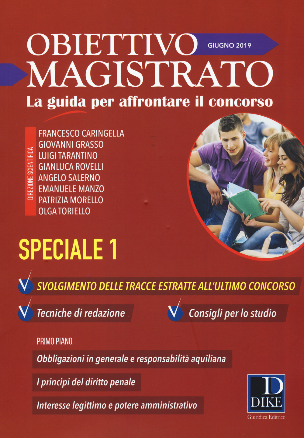 Obiettivo magistrato. La guida per affrontare il concorso (2019). Vol. 6: Giugno. Speciale 1