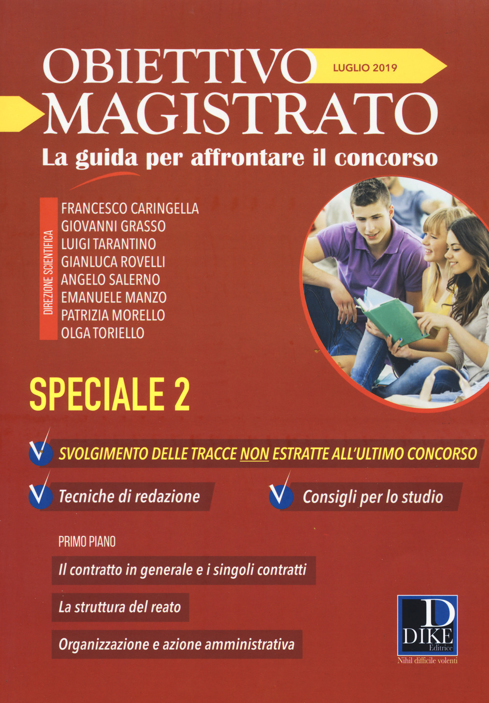 Obiettivo magistrato. La guida per affrontare il concorso (2019). Vol. 7: Luglio