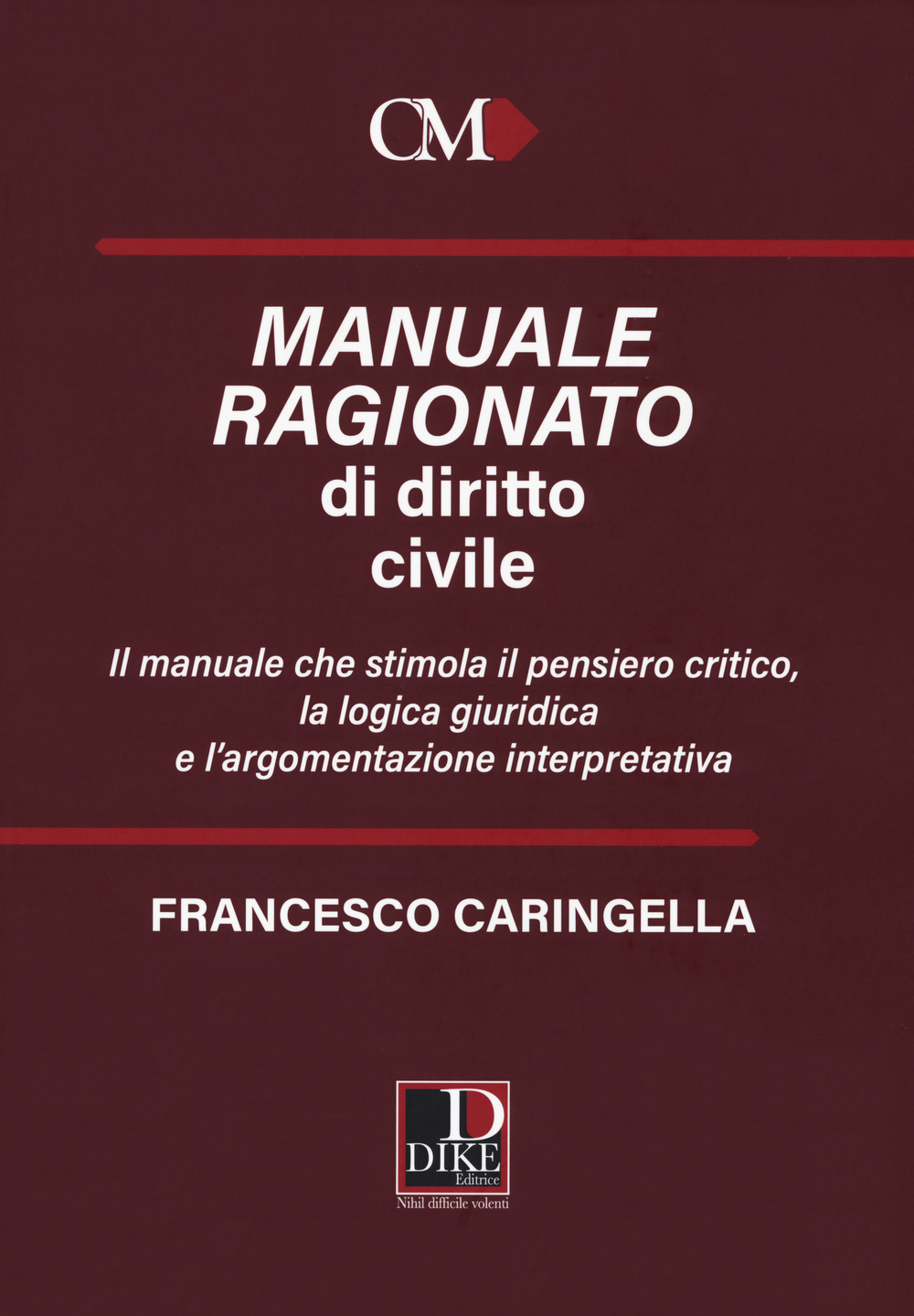 Manuale ragionato di diritto civile