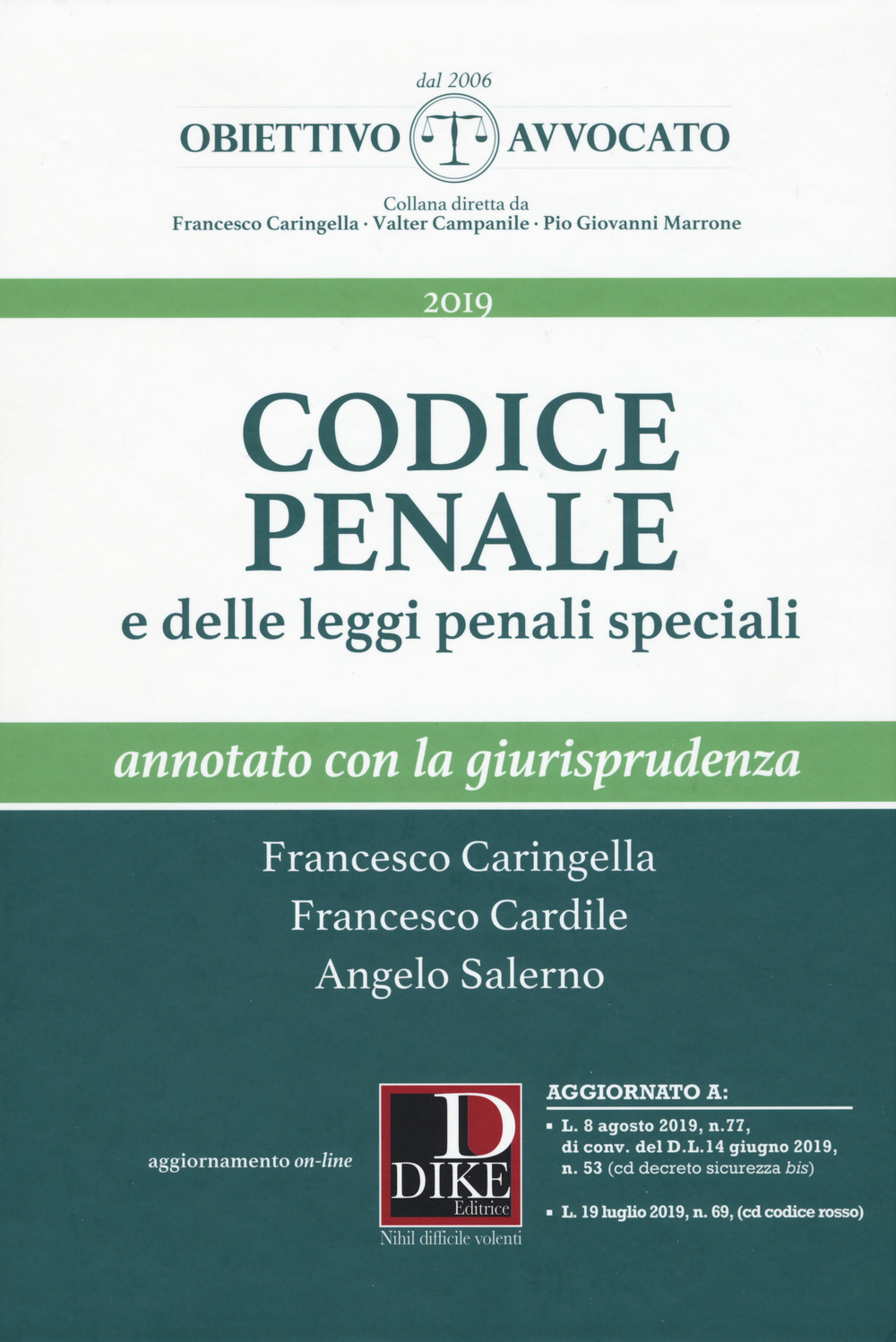 Codice penale e delle leggi penali speciali annotato con la giurisprudenza