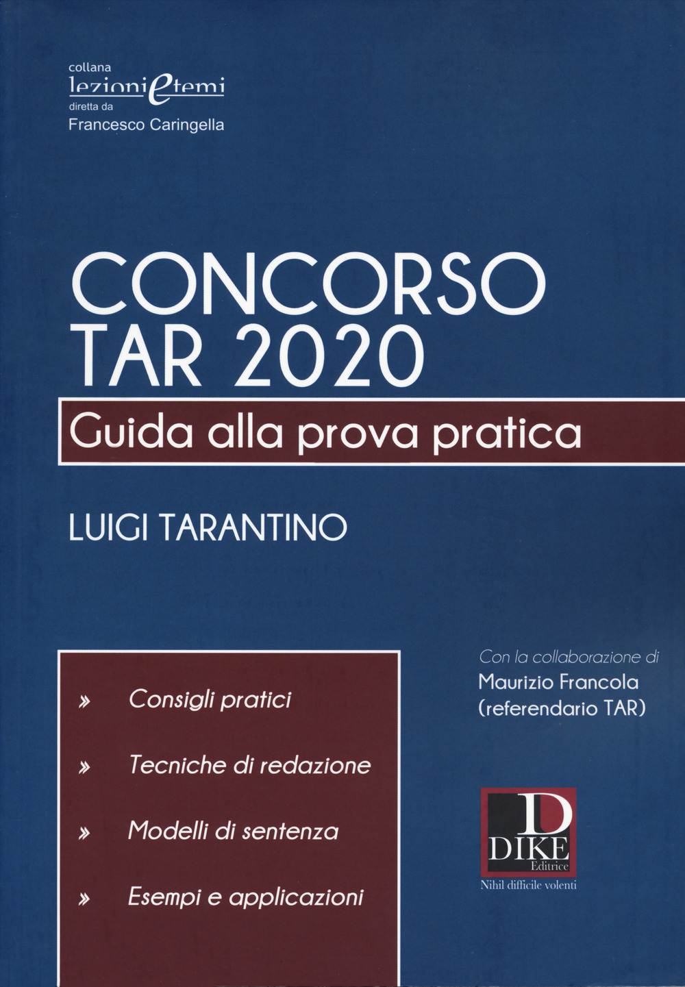 Concorso TAR 2020. Guida alla prova pratica