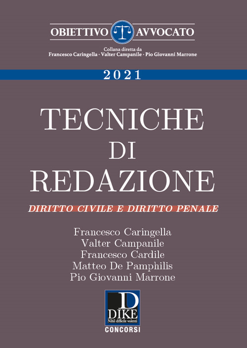 Tecniche di redazione. Diritto civile e diritto penale