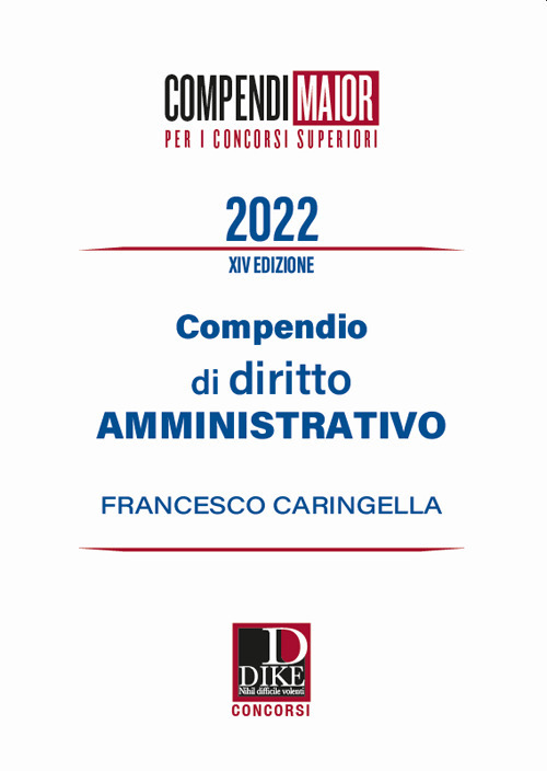 Compendio di diritto amministrativo. Ediz. maior