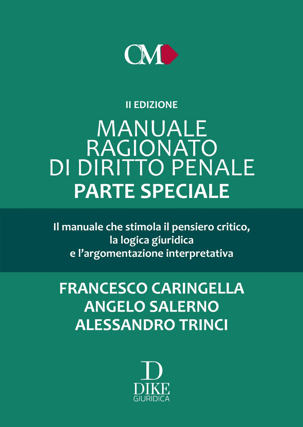 Manuale ragionato di diritto penale. Parte speciale. Con aggiornamenyo online