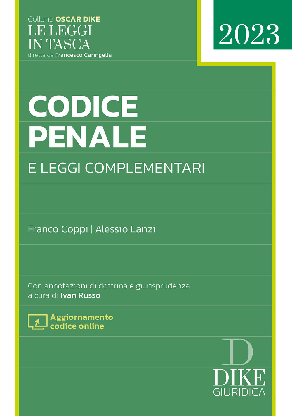 Codice penale e leggi complementari 2023. Con aggiornamento codice online