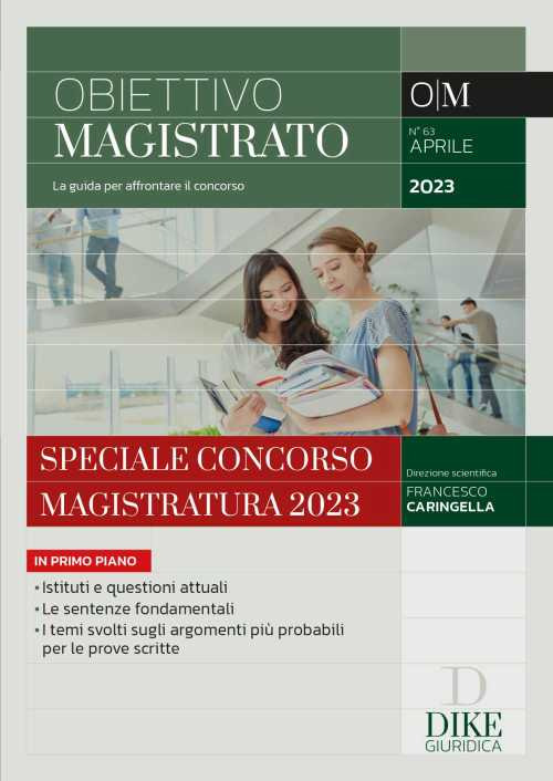 Obiettivo magistrato. La guida per affrontare il concorso (2023). Vol. 4: Aprile