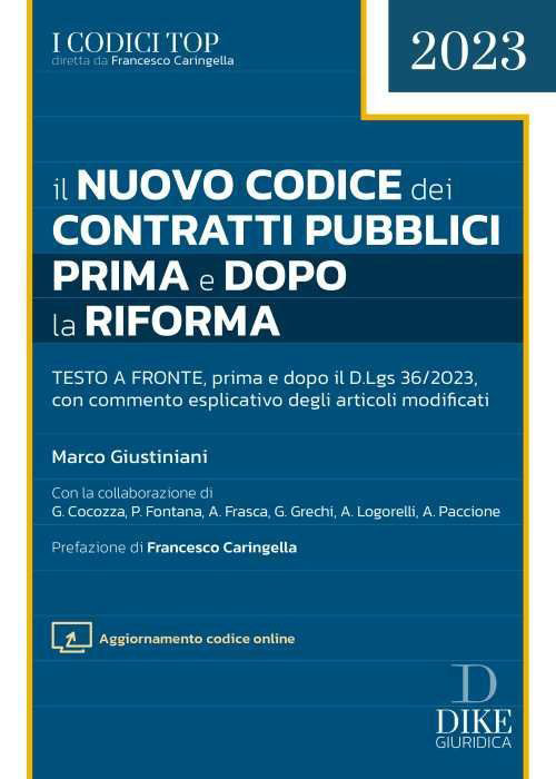 Il nuovo codice dei contratti pubblici prima e dopo la riforma