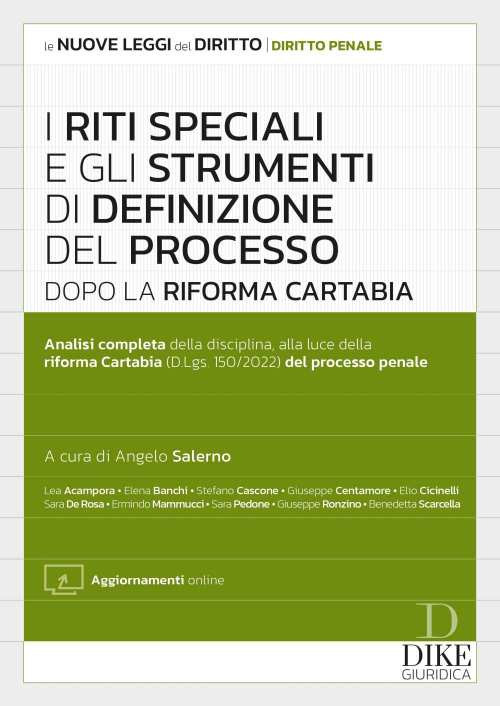 Riti speciali e gli strumenti di definizione del processo dopo la Riforma Cartabia. Con aggiornamento online