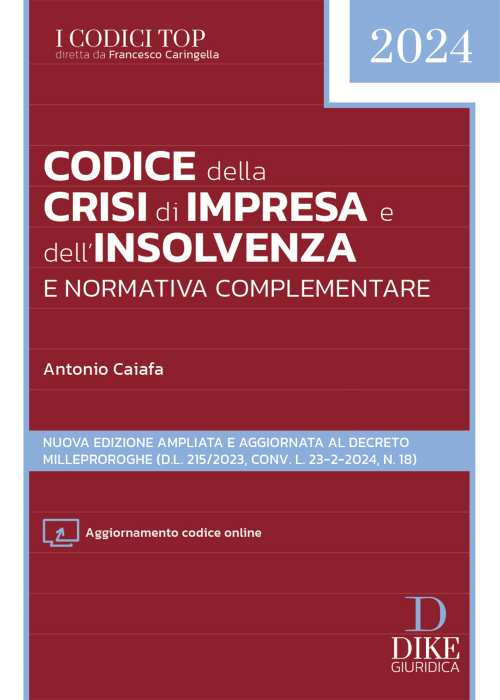 Codice della crisi d'impresa e dell'insolvenza e normativa complementare. Con aggiornamento online
