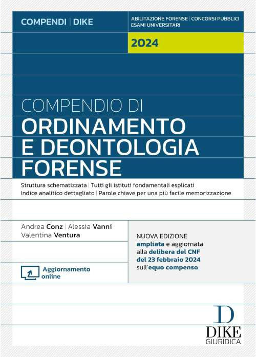 Compendio di ordinamento e deontologia forense