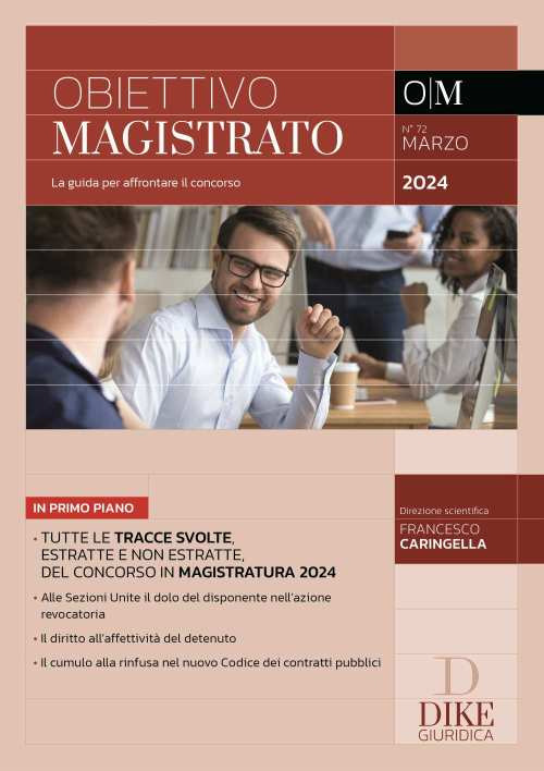 Obiettivo magistrato. La guida per affrontare il concorso (2024). Vol. 72: Marzo