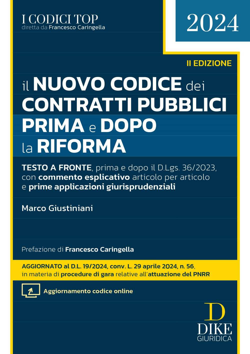 Il nuovo codice dei contratti pubblici prima e dopo la riforma 2024. Con aggiornamento online
