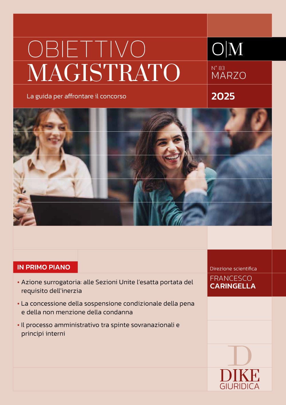 Obiettivo magistrato. La guida per affrontare il concorso (2025). Vol. Marzo: Marzo