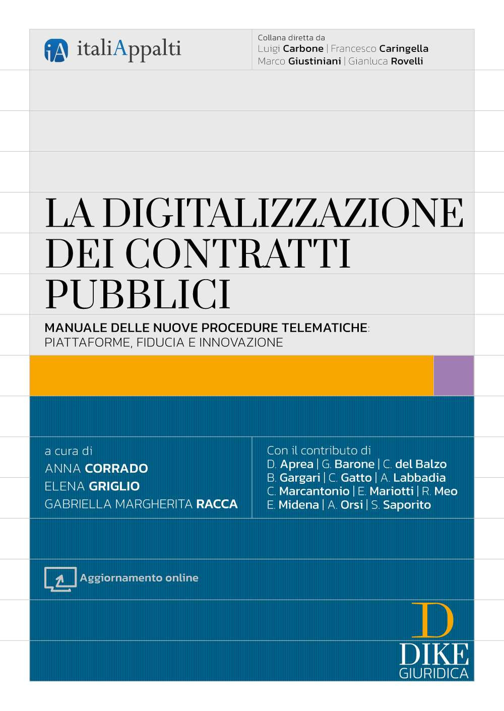 La digitalizzazione dei contratti pubblici. Con aggiornamento online