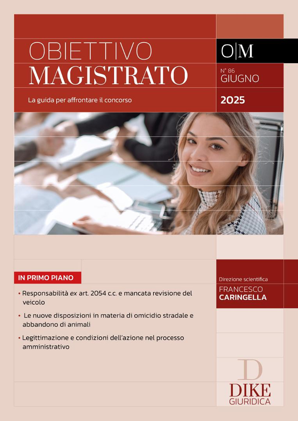 Obiettivo magistrato. La guida per affrontare il concorso (2025). Vol. 86: Giugno 2025