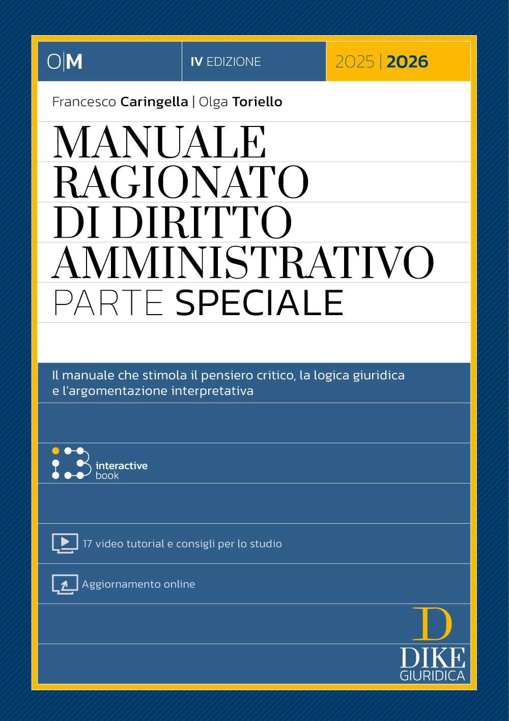 Manuale ragionato di diritto amministrativo. Parte speciale. Con 17 video tutorial e consigli per lo studio. Con aggiornamento online. Con interactive book