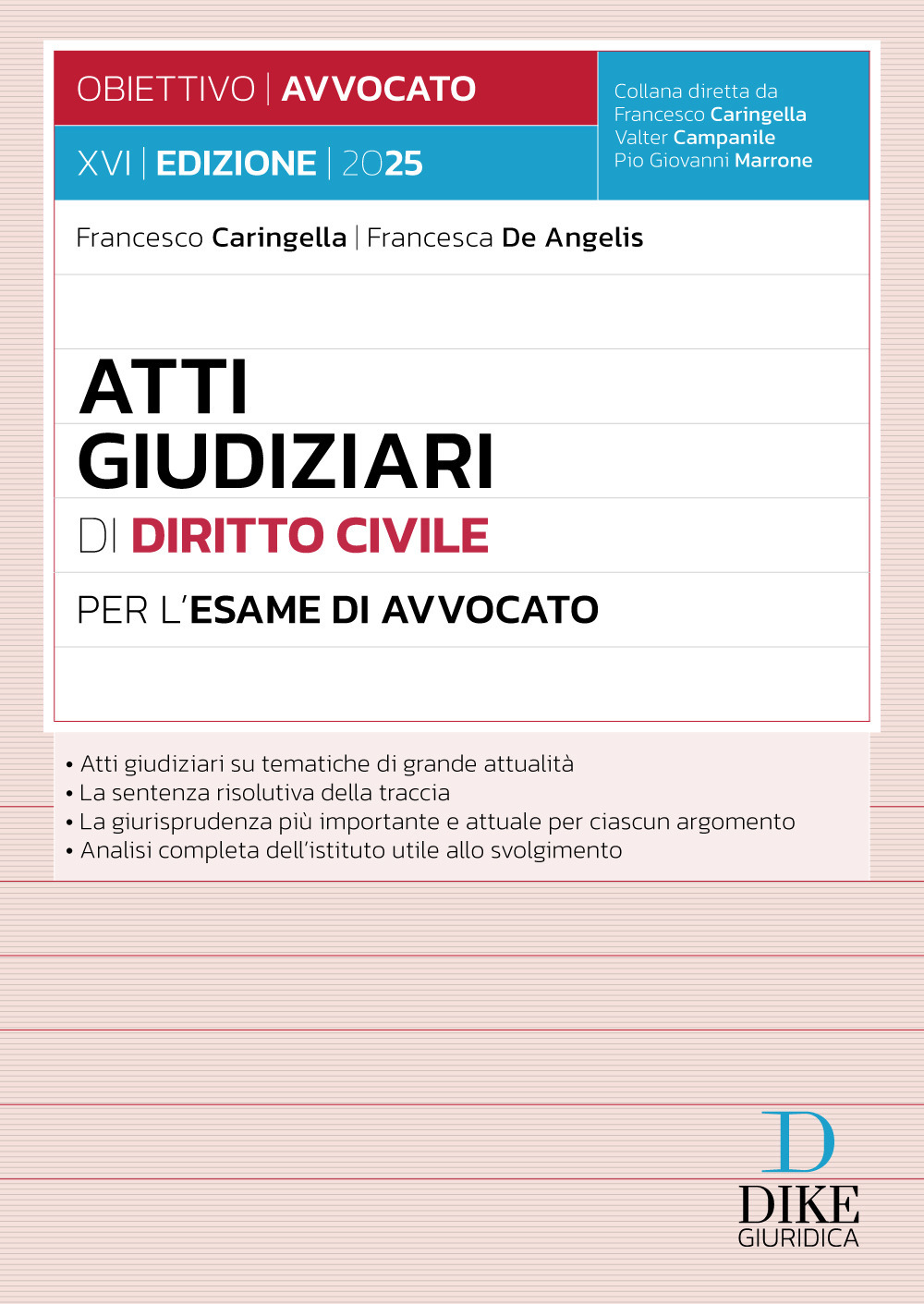 Atti giudiziari di diritto civile per l'esame di avvocato. Con aggiornamento online