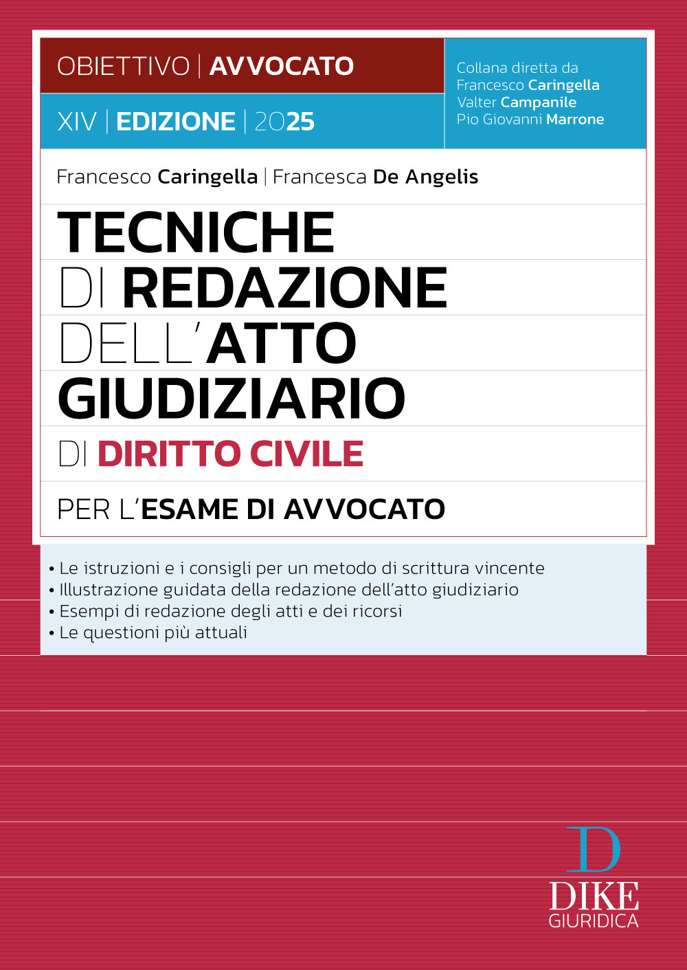Tecniche di redazione dell'atto giudiziario di diritto civile per l'esame di avvocato. Con aggiornamento online