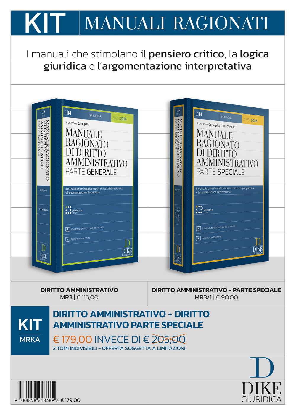 Kit. Manuali ragionati: Diritto amministrativo-Diritto amministrativo parte speciale. Con aggiornamento online. Con interactive book. Con video tutorial e consigli per lo studio