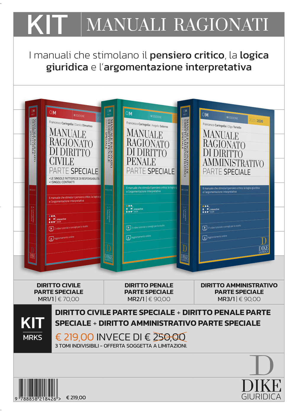 Kit. Manuali ragionati: Diritto civile parte speciale-Diritto penale parte speciale-Diritto amministrativo parte speciale. Con aggiornamento online. Con interactive book. Con video tutorial e consigli per lo studio